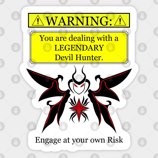Warning: Legendary Devil Hunter Sticker by TwilightEnigma